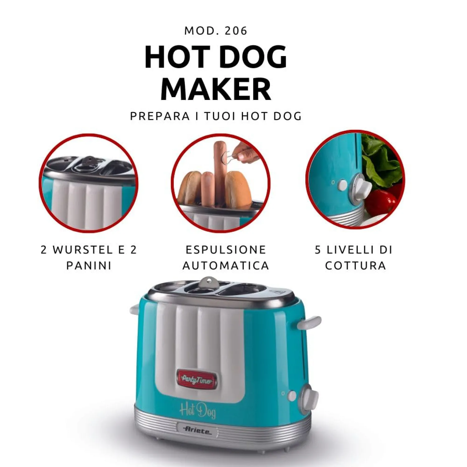 Ariete 206 Hot Dog Maker Party Time, Macchina per fare hot dog, 650 W, 5 livelli di cottura, 4 spazi di cottura, Espulsione automatica, Celeste - immagine 4